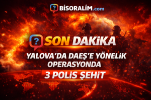 SON DAKİKA – YALOVA’DA DEAŞ OPERASYONU